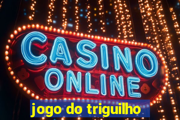 jogo do triguilho